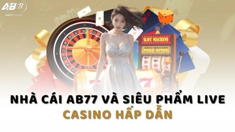 Sảnh Casino chất lượng
