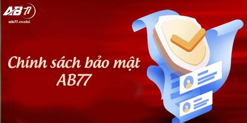 Giới thiệu chính sách bảo mật AB77